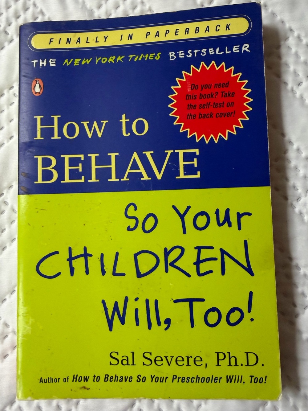 How to Behave So Kids Will Listen Parent Strategy Self Help Book